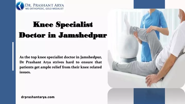 knee specialist doctor in jamshedpur