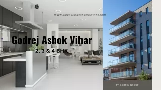 Godrej Ashok Vihar Presentation