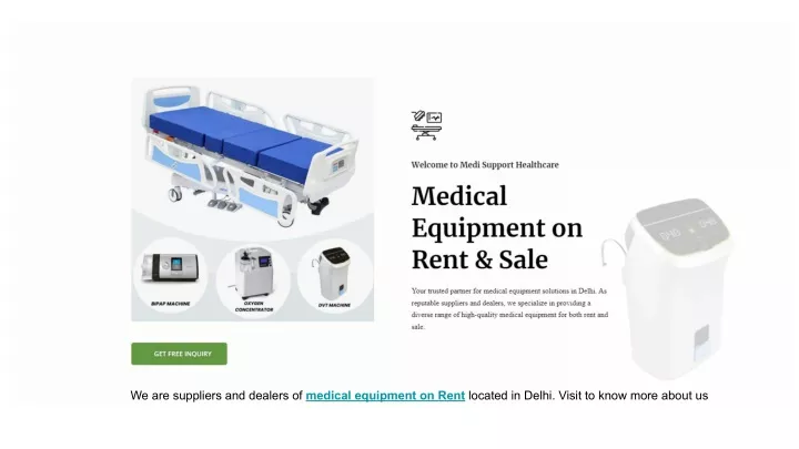 we are suppliers and dealers of medical equipment
