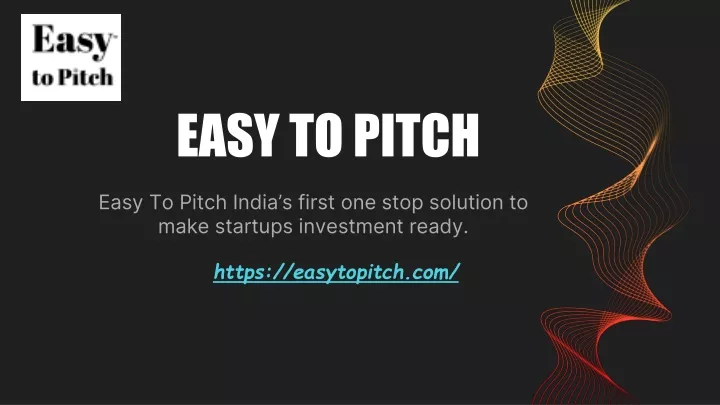 easy to pitch