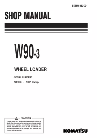 Komatsu W90-3 Wheel Loader Service Repair Manual (SN 70001 and up)