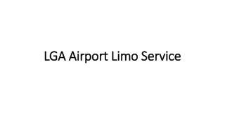 LGA Airport Limo Service