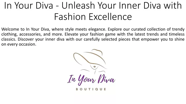 in your diva unleash your inner diva with fashion excellence