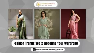 Fashion Trends Set to Redefine Your Wardrobe