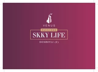 Venus Skky City Dombivli Codename Sky Life 1 2 3 BHK Flats