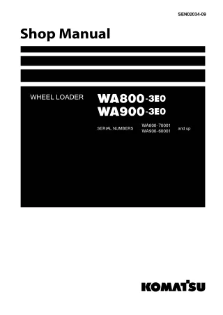 Komatsu WA800-3E0 Wheel Loader Service Repair Manual (SN 70001 and up)