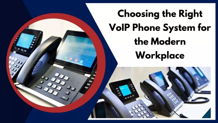 choosing the right voip phone system