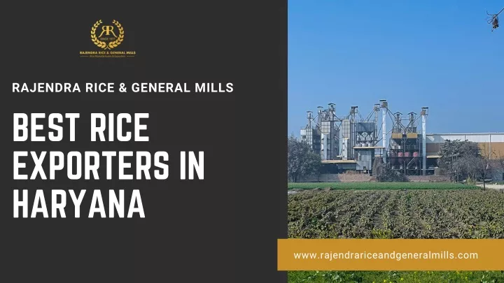 rajendra rice general mills best rice exporters