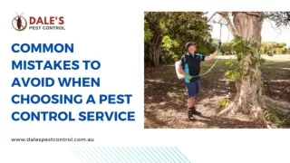 Common Mistakes to Avoid When Choosing a Pest Control Service