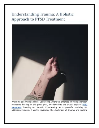 Understanding Trauma: A Holistic Approach to PTSD Treatment
