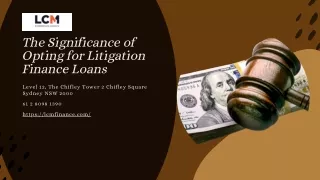 The Significance of Opting for Litigation Finance Loans