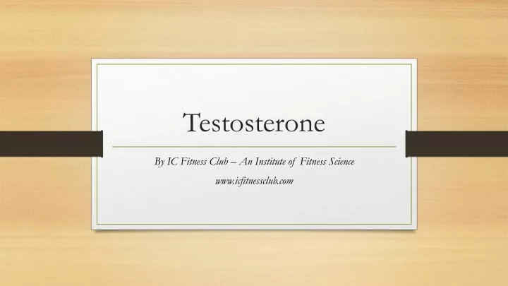 Ppt Testosterone Ppt Powerpoint Presentation Free Download Id 12869023