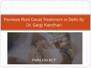 Painless Root Canal Treatment in Delhi