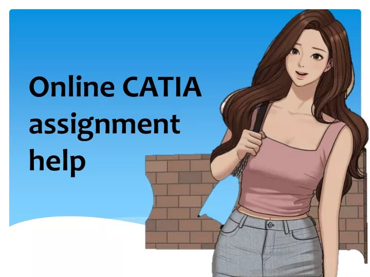 online catia assignment help
