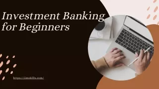 Investment Banking for Beginners