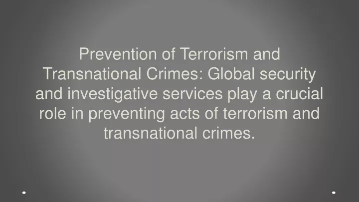 prevention of terrorism and transnational crimes