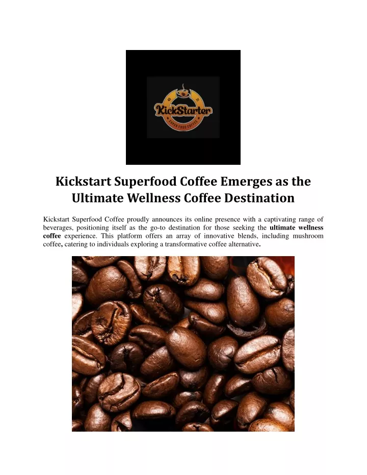 kickstart superfood coffee emerges