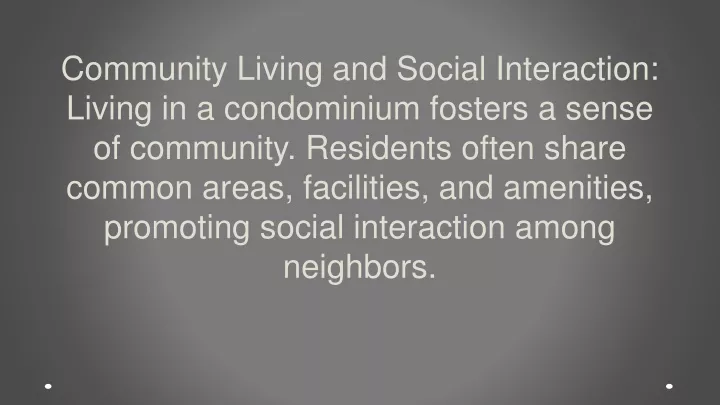 community living and social interaction living