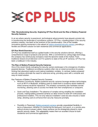 Exploring CP Plus World and the Rise of Battery-Powered Security Cameras