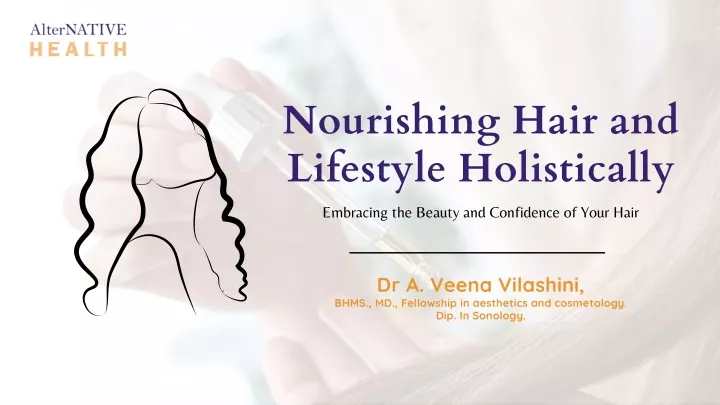 nourishing hair and lifestyle holistically