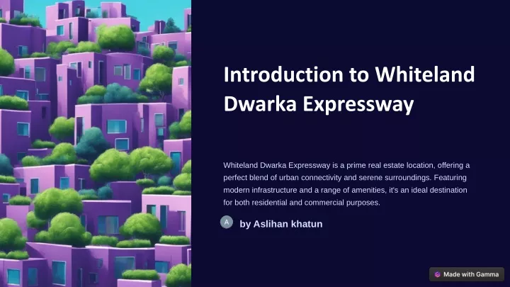 introduction to whiteland dwarka expressway