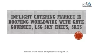Inflight catering Market is Booming Worldwide with Gate Gourmet, LSG Sky Chefs, Sats