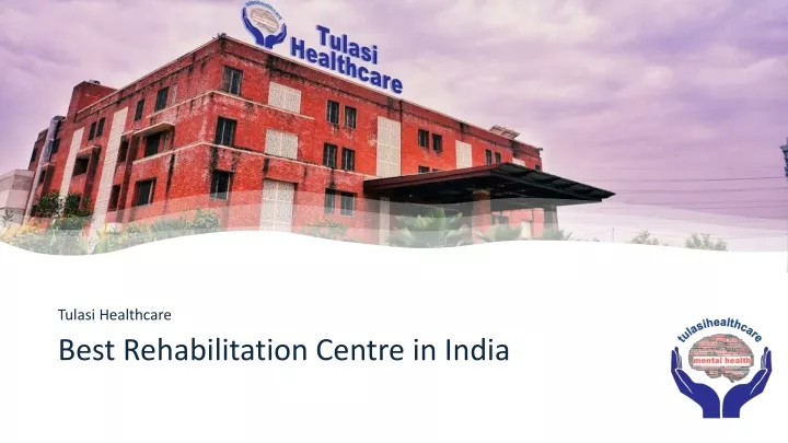 best rehabilitation centre in india