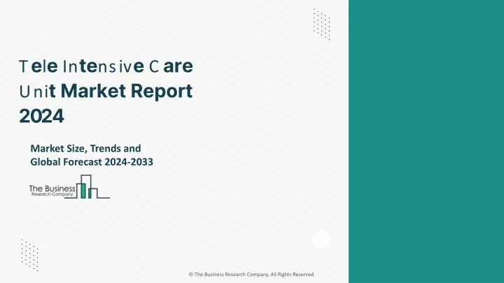tele intensive care unit market report 2024