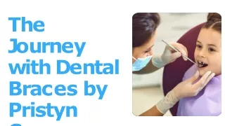 The Journey with Dental Braces by Pristyn Care