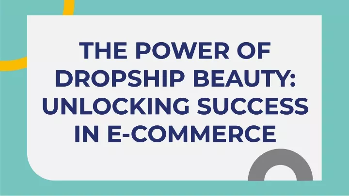 the power of dropship beauty unlocking success