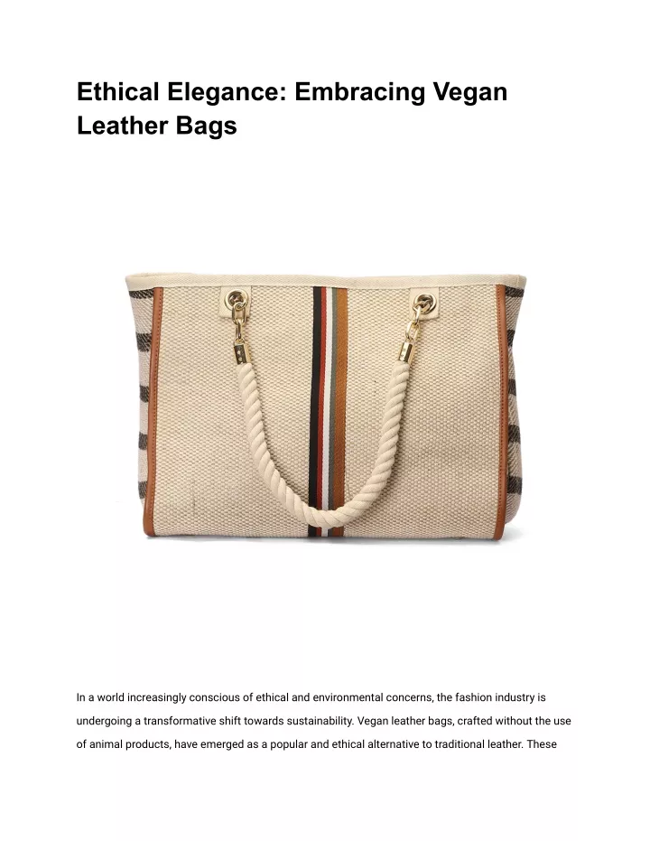 ethical elegance embracing vegan leather bags