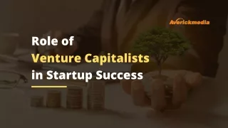 Role of Venture Capitalists