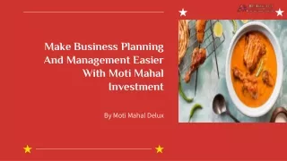 Make Business Planning And Management Easier With Moti Mahal Investment