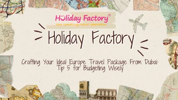 holiday factory holiday factory