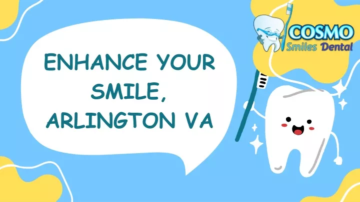 enhance your smile arlington va