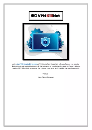 Best VPN for Gigabit Internet: VPN Killnet - Unleash Blazing Speeds with Top-tie