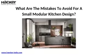 What Are The Mistakes To Avoid For A Small Modular Kitchen Design?