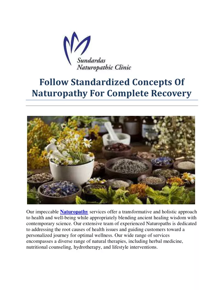 follow standardized concepts of naturopathy