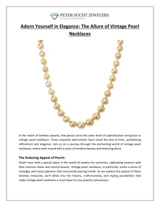 Adorn Yourself in Elegance The Allure of Vintage Pearl Necklaces