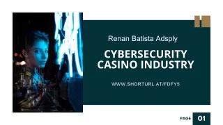 Renan Batista Adsply: Innovating Cybersecurity for Casinos