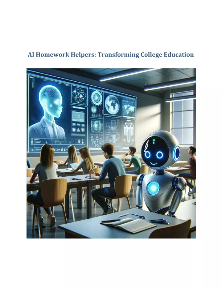 ai homework helpers transforming college education