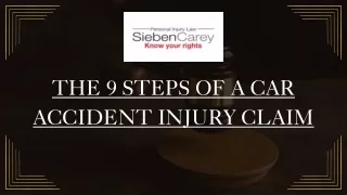 The 9 Steps of a Car Accident Injury Claim