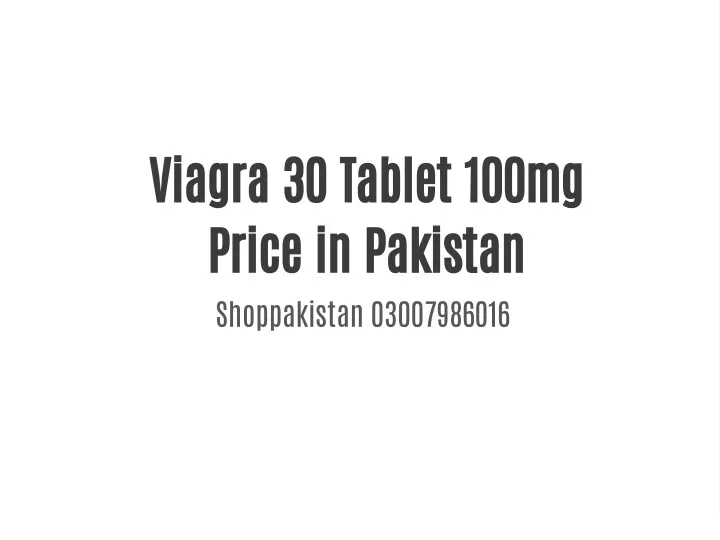 viagra 30 tablet 100mg price in pakistan