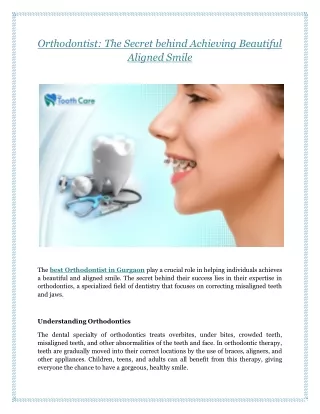 Orthodontist: The Secret behind Achieving Beautiful Aligned Smile