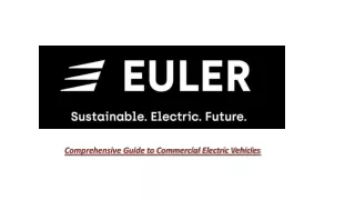 Comprehensive Guide to Commercial Electric Vehicles