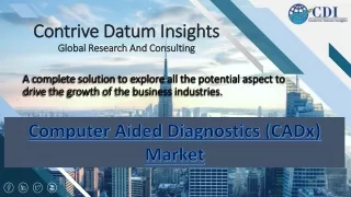 Computer Aided Diagnostics (CADx) Market - Global Industry Analysis, Size, Share