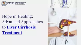 Hope in Healing Advanced Approaches to Liver Cirrhosis Treatment