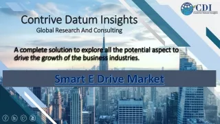 Smart E Drive Market - Global Industry Analysis, Size, Share, Growth Opportuniti