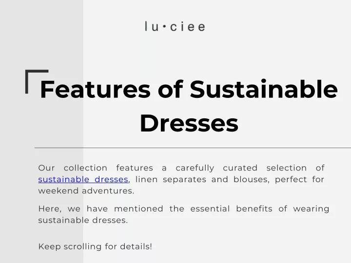 features of sustainable dresses