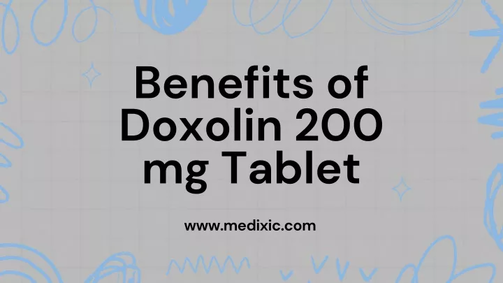 benefits of doxolin 200 mg tablet